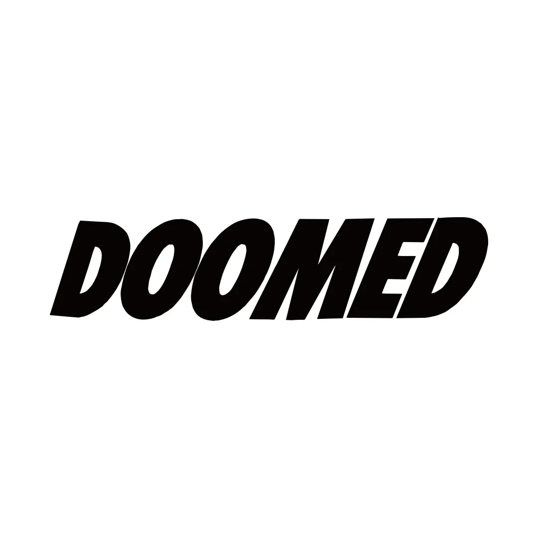 DOOMED